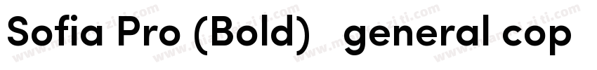 Sofia Pro (Bold)   general copy字体转换